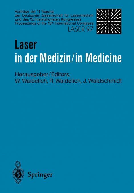 Laser in der Medizin / Laser in Medicine