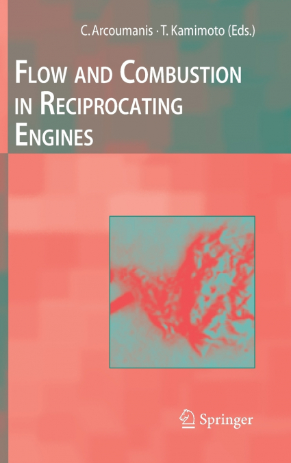 Flow and Combustion in Reciprocating Engines