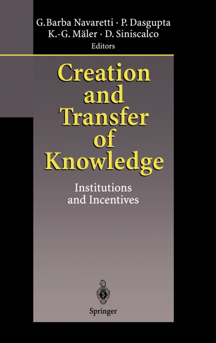 Creation and Transfer of Knowledge