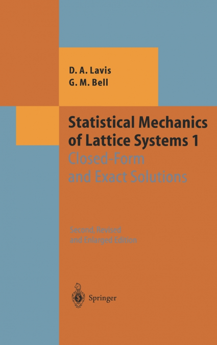 Statistical Mechanics of Lattice Systems