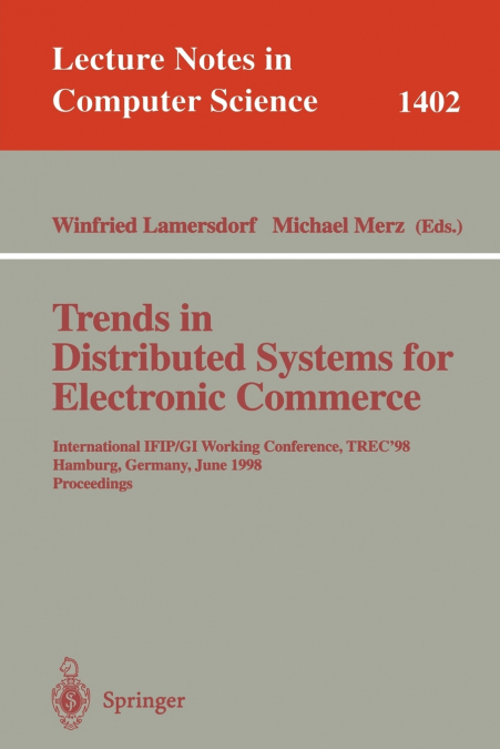 Trends in Distributed Systems for Electronic Commerce