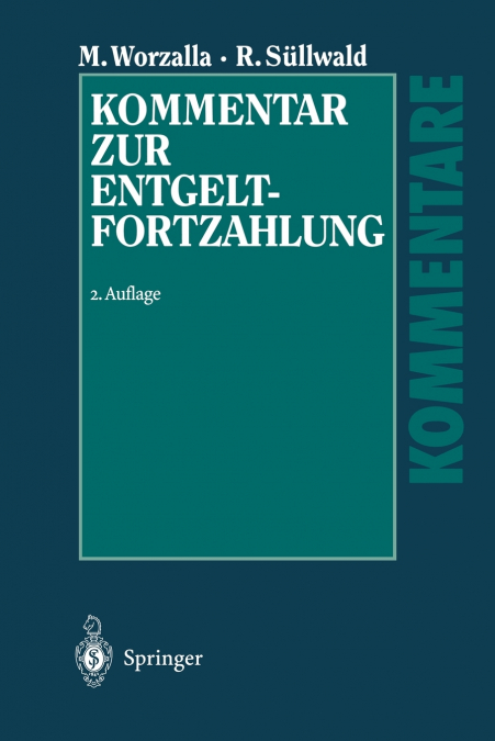 Kommentar zur Entgeltfortzahlung