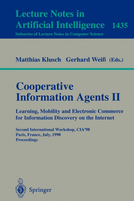 Cooperative Information Agents II. Learning, Mobility and Electronic Commerce for Information Discovery on the Internet
