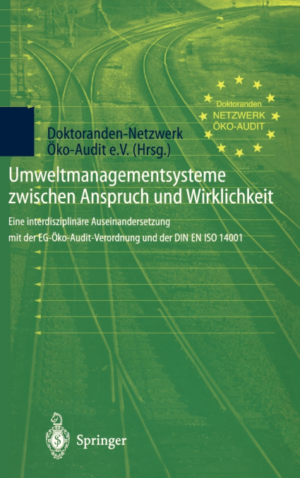 Umweltmanagementsysteme zwischen Anspruch und Wirklichkeit