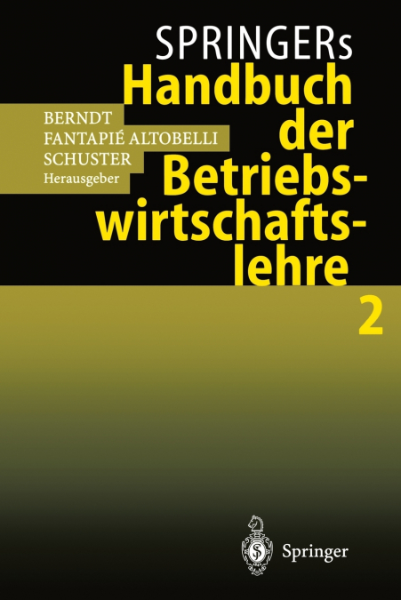 Springers Handbuch der Betriebswirtschaftslehre 2
