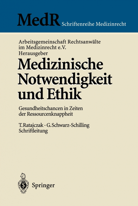 Medizinische Notwendigkeit und Ethik