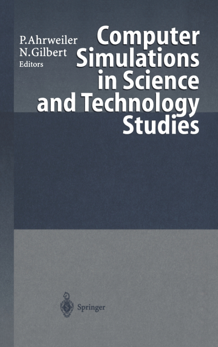 Computer Simulations in Science and Technology Studies
