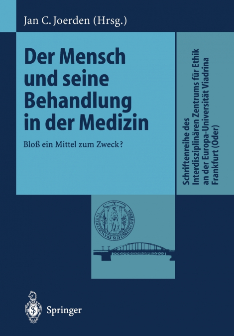 Der Mensch und seine Behandlung in der Medizin