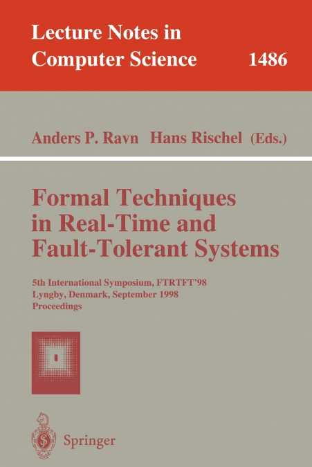 Formal Techniques in Real-Time and Fault-Tolerant Systems
