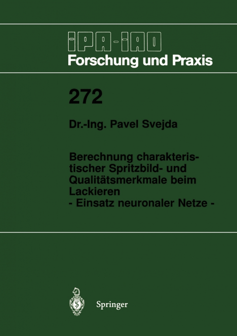 Berechnung charakteristischer Spritzbild- und Qualitätsmerkmale beim Lackieren