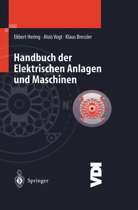 Handbuch der elektrischen Anlagen und Maschinen