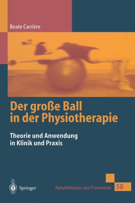 Der große Ball in der Physiotherapie