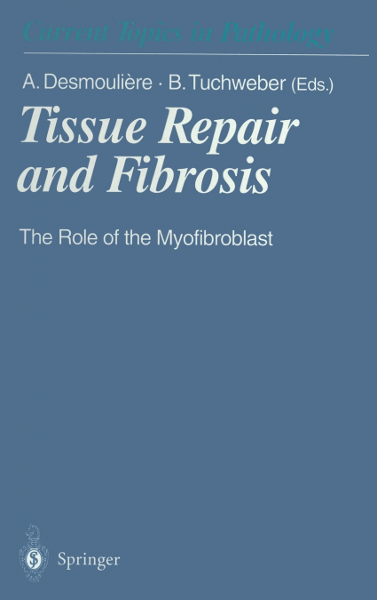 Tissue Repair and Fibrosis