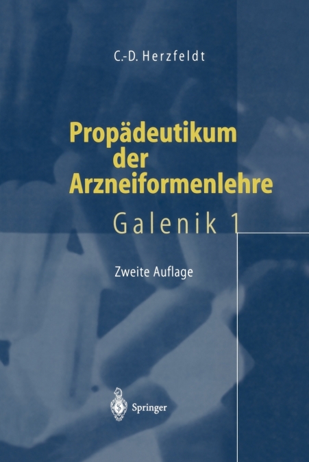 Propädeutikum der Arzneiformenlehre