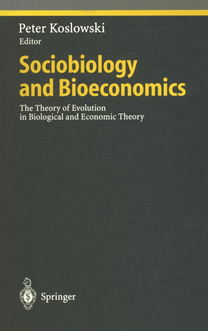 Sociobiology and Bioeconomics