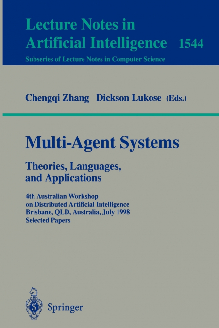 Multi-Agent Systems. Theories, Languages and Applications