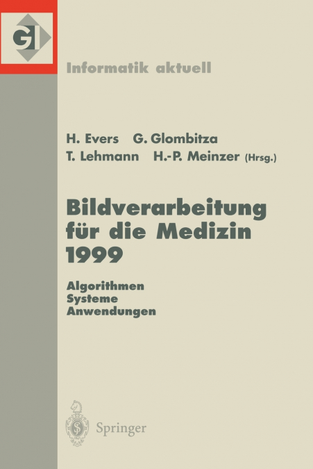 Bildverarbeitung für die Medizin 1999