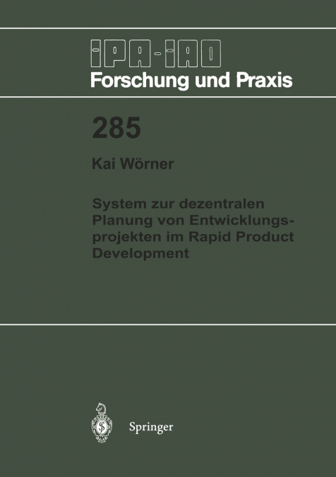 System zur dezentralen Planung von Entwicklungsprojekten im Rapid Product Development