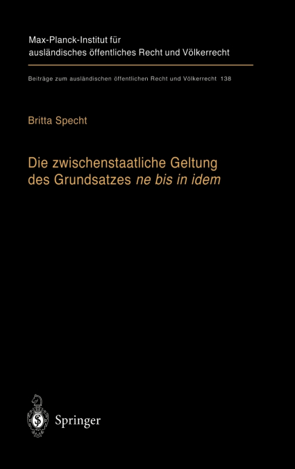 Die zwischenstaatliche Geltung des Grundsatzes ne bis in idem