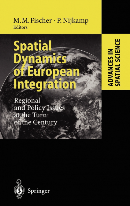Spatial Dynamics of European Integration