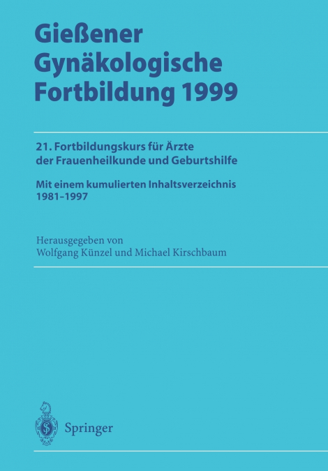 Gießener Gynäkologische Fortbildung 1999