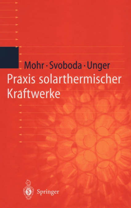 Praxis solarthermischer Kraftwerke