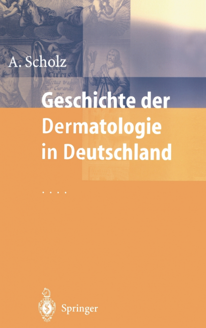 Geschichte der Dermatologie in Deutschland