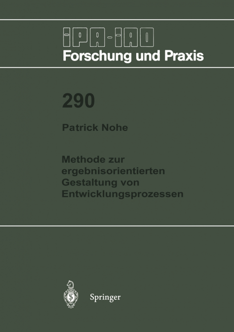 Methode zur ergebnisorientierten Gestaltung von Entwicklungsprozessen