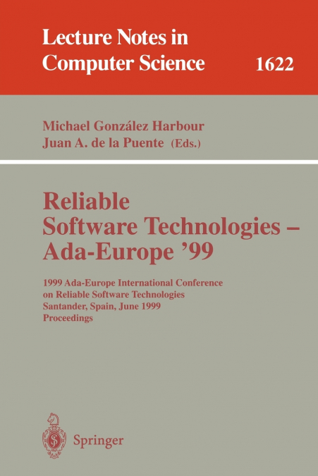 Reliable Software Technologies - Ada-Europe ’99