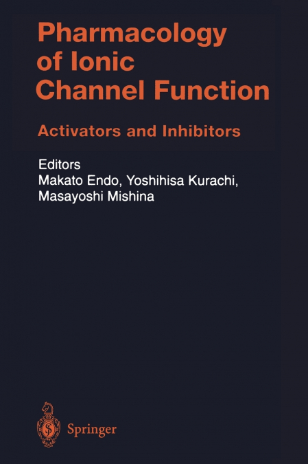 Pharmacology of Ionic Channel Function