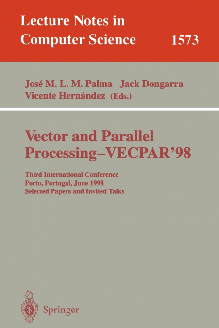 Vector and Parallel Processing - VECPAR’98
