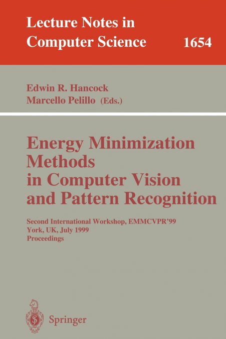 Energy Minimization Methods in Computer Vision and Pattern Recognition