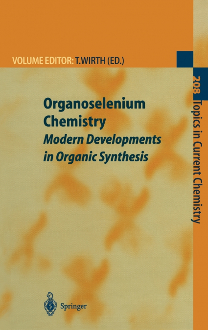 Organoselenium Chemistry