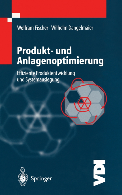 Produkt- und Anlagenoptimierung