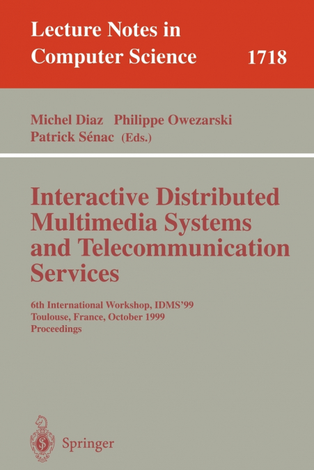 Interactive Distributed Multimedia Systems and Telecommunication Services
