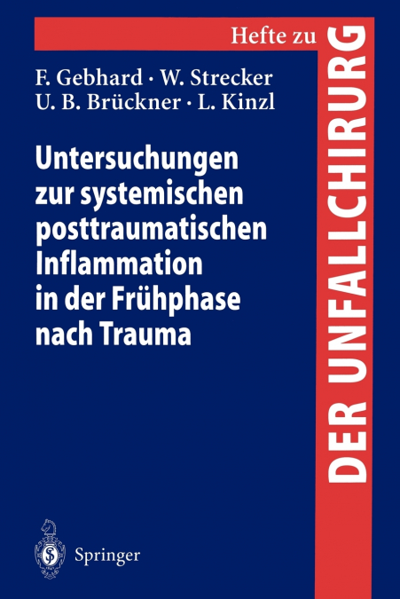 Untersuchungen zur systemischen posttraumatischen Inflammation in der Frühphase nach Trauma