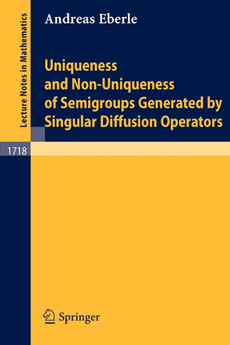 Uniqueness and Non-Uniqueness of Semigroups Generated by Singular Diffusion Operators