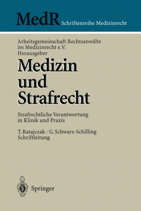 Medizin und Strafrecht