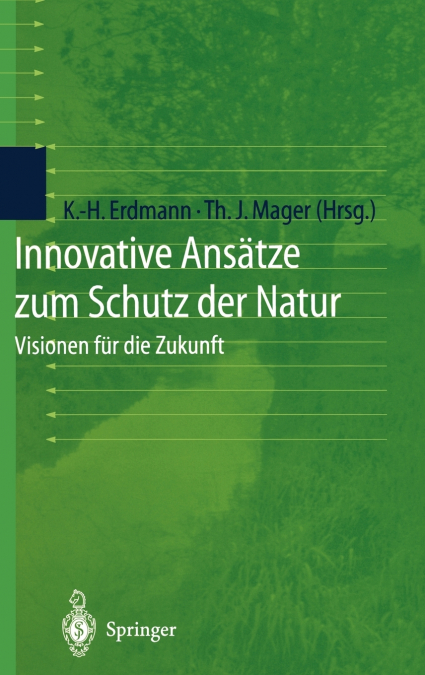 Innovative Ansätze zum Schutz der Natur