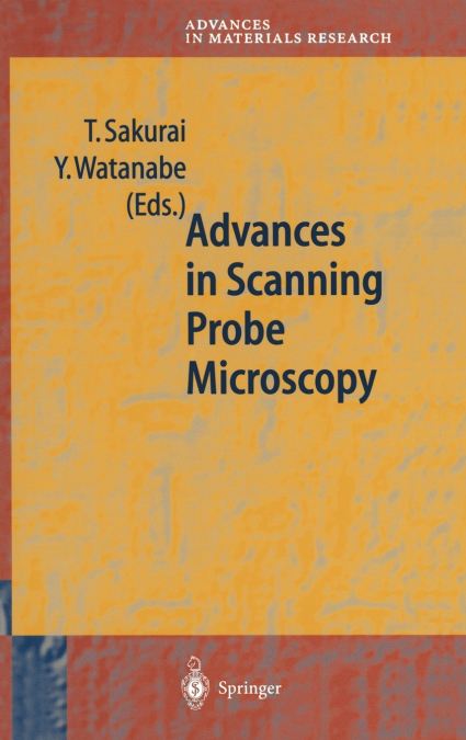 Advances in Scanning Probe Microscopy