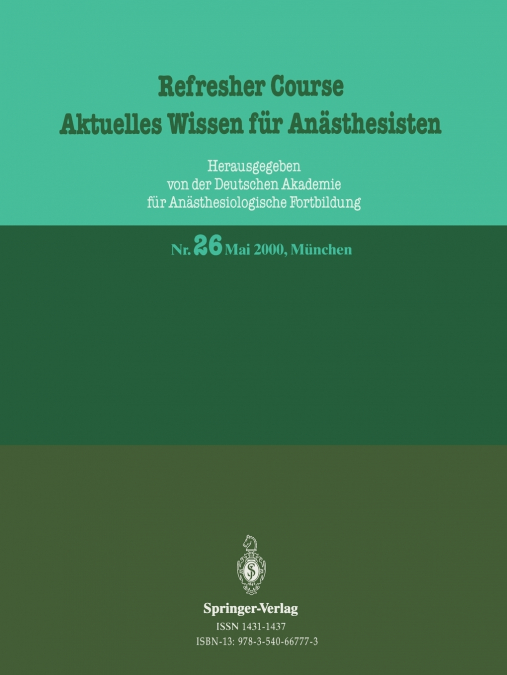 Refresher Course Aktuelles Wissen für Anästhesisten