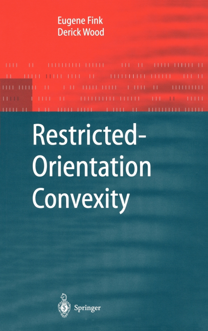 Restricted-Orientation Convexity