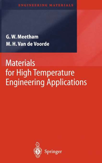 Materials for High Temperature Engineering Applications