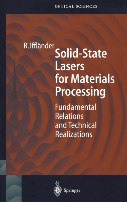 Solid-State Lasers for Materials Processing