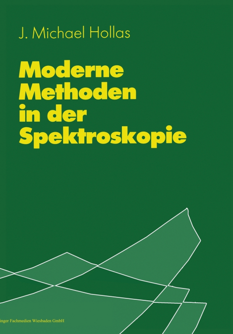 Moderne Methoden in Der Spektroskopie