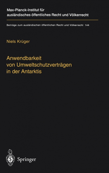 Anwendbarkeit von Umweltschutzverträgen in der Antarktis
