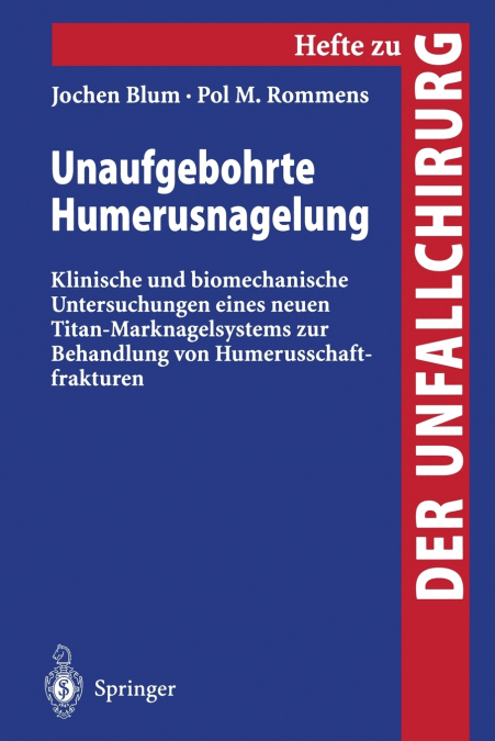 Unaufgebohrte Humerusnagelung