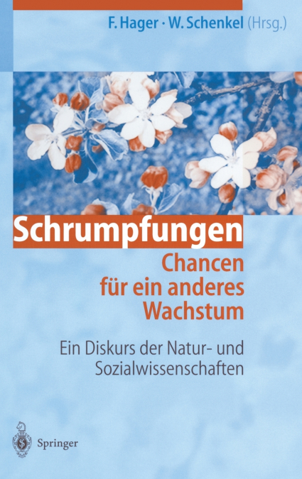Schrumpfungen. Chancen für ein anderes Wachstum