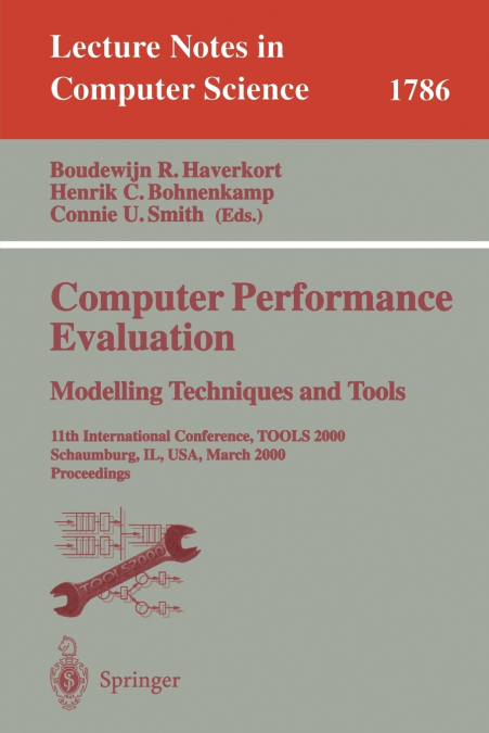 Computer Performance Evaluation. Modelling Techniques and Tools