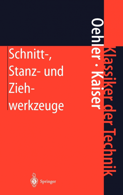 Schnitt-, Stanz- und Ziehwerkzeuge